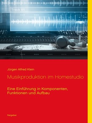 cover image of Musikproduktion im Homestudio